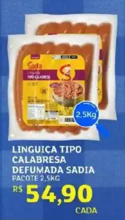 Assaí Atacadista Linguica tipo calabresa defumada sadia pacote oferta