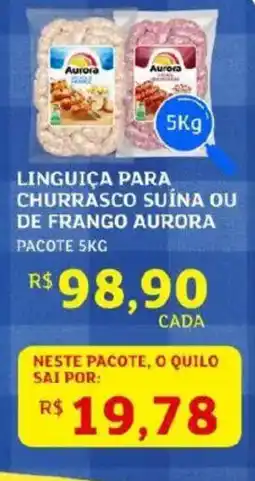 Assaí Atacadista Linguiça para churrasco suína ou de frango aurora pacote oferta