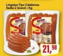 Rede Supermarket Linguiça Tipo Calabresa Sadia a Granel. oferta