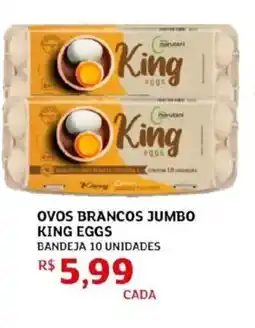 Assaí Atacadista Ovos brancos jumbo king eggs oferta