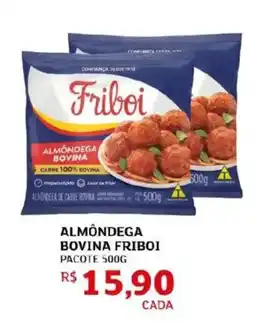 Assaí Atacadista Almondega bovina friboi pacote oferta