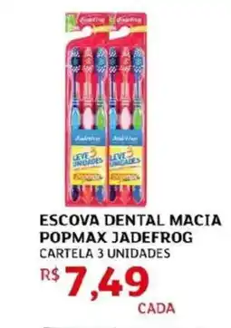 Assaí Atacadista Escova dental macia popmax jadefrog cartela 3 unidades oferta