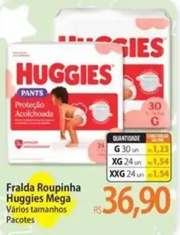 Atacadão Fralda Roupinha Huggies Mega oferta