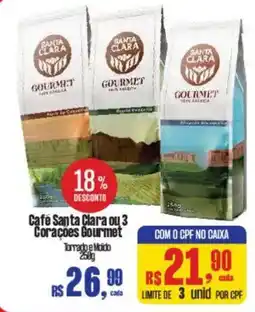 Supermercados Mateus Café Santa Clara ou 3 Corações Gourmet oferta