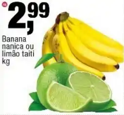 Frangolândia Banana nanica ou limão taiti oferta