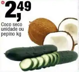 Frangolândia Coco seco unidade ou pepino oferta