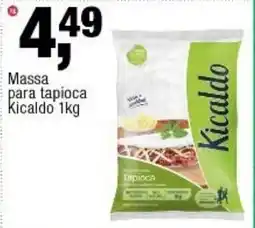 Frangolândia Massa para tapioca Kicaldo oferta