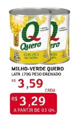 Assaí Atacadista Milho-verde quero oferta