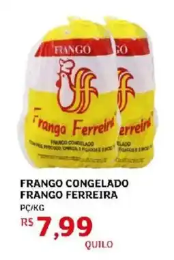 Assaí Atacadista Frango congelado frango ferreira pc/kg oferta