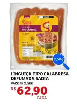 Assaí Atacadista Linguiça tipo calabresa defumada sadia oferta