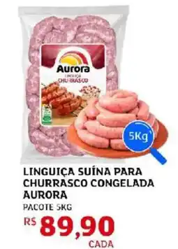 Assaí Atacadista Linguiça suína para churrasco congelada aurora oferta