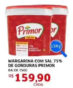 Assaí Atacadista Margarina com sal 75% de gorduras primor balde oferta