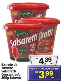 Fort Atacadista Extrato de Tomate Salsaretti Concentrado Sabores oferta