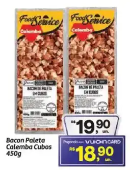 Fort Atacadista Bacon Paleta Calemba Cubos oferta