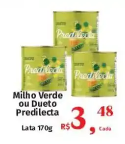 Supermercados Mateus Milho Verde ou Dueto Predilecta oferta