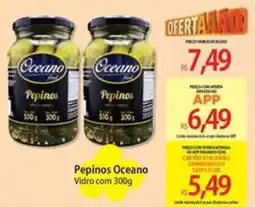 Atacadão Pepinos Oceano Vidro oferta