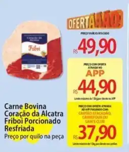 Atacadão Carne Bovina Coração da Alcatra Friboi Porcionado Resfriada oferta