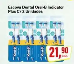 Rede Supermarket Escova Dental Oral-B Indicator Plus C/ 2 Unidades oferta