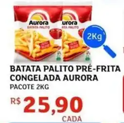 Assaí Atacadista Batata palito pré-frita congelada aurora pacote oferta