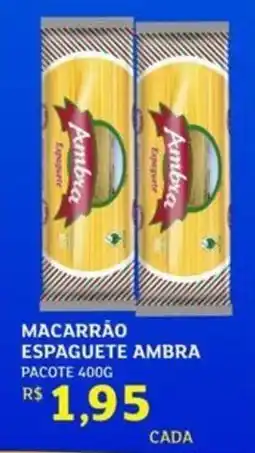 Assaí Atacadista Macarrão espaguete ambra pacote oferta