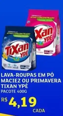 Assaí Atacadista Lava-roupas em pó maciez ou primavera tixan ypê pacote oferta