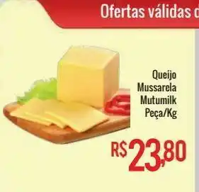 Mart Minas Mussarela mutumilk oferta