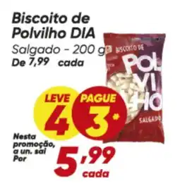 Dia Biscoito de Polvilho DIA Salgado oferta