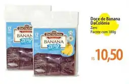Atacadão Doce de Banana DaColônia oferta