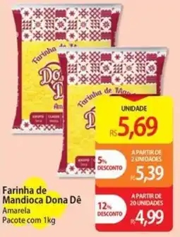 Atacadão Farinha de Mandioca Dona Dê Amarela oferta