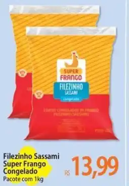 Atacadão Filezinho Sassami Super Frango Congelado Pacote oferta