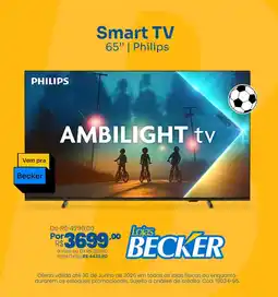 Lojas Becker Smart TV 65" | Philips oferta