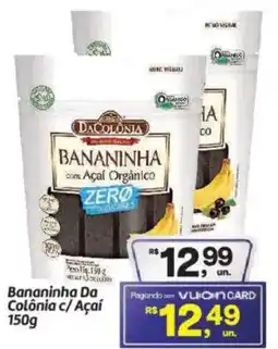 Fort Atacadista Bananinha Da Colônia c/ Açaí oferta