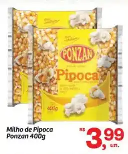 Fort Atacadista Milho de Pipoca Ponzan oferta
