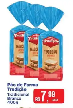Supermercados Mateus Pão de Forma Tradição oferta