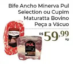 Dona de Casa Bife Ancho Minerva Pul Selection ou Cupim Maturatta Bovino Peça a Vácuo oferta