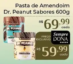 Dona de Casa Pasta de Amendoim Dr. Peanut Sabores oferta