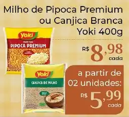 Dona de Casa Milho de Pipoca Premium ou Canjica Branca Yoki oferta