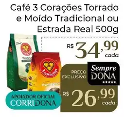 Dona de Casa Café 3 Corações Torrado e Moído Tradicional ou Estrada Real oferta