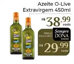 Dona de Casa Azeite O-Live Extravirgem oferta