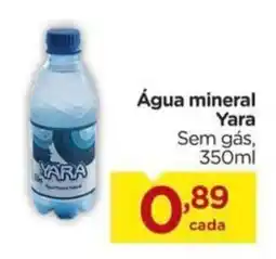 Carrefour Água mineral Yara Sem gás, oferta