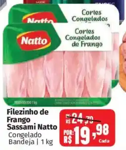Supermercados Mateus Filezinho de Frango Sassami Natto oferta