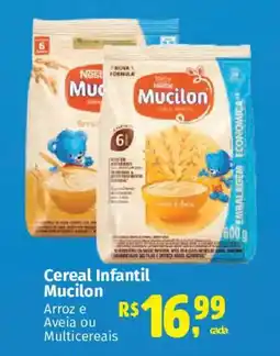 Supermercados Mateus Cereal Infantil Mucilon Arroz e Aveia ou Multicereais oferta