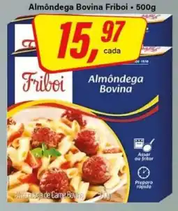 Rede Supermarket Almôndega Bovina Friboi - 500g oferta
