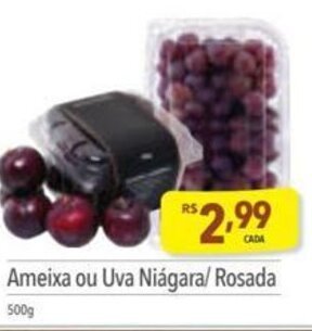 Ameixa ou Uva Niagara/ Rosada 500g