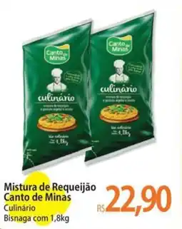 Atacadão Mistura de Requeijão Canto de Minas Culinário oferta