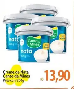 Atacadão Creme de Nata Canto Minas oferta