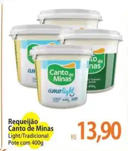 Atacadão Requeijão Canto de Minas Light/Tradicional Pote oferta