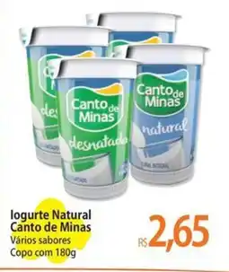 Atacadão logurte Natural Canto de Minas Vários sabores Copo oferta