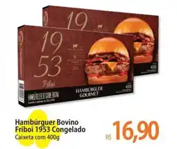 Atacadão Hambúrguer Bovino Friboi 1953 Congelado oferta