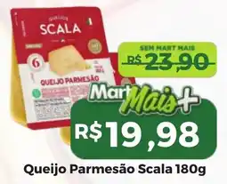 Mart Minas Queijo Parmesão Scala oferta